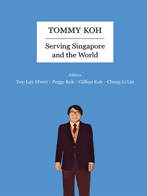 Title details for Tommy Koh by Lay Hwee Yeo - Available